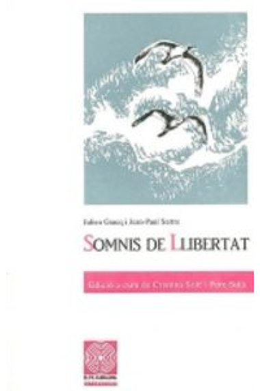 Somnis de llibertat