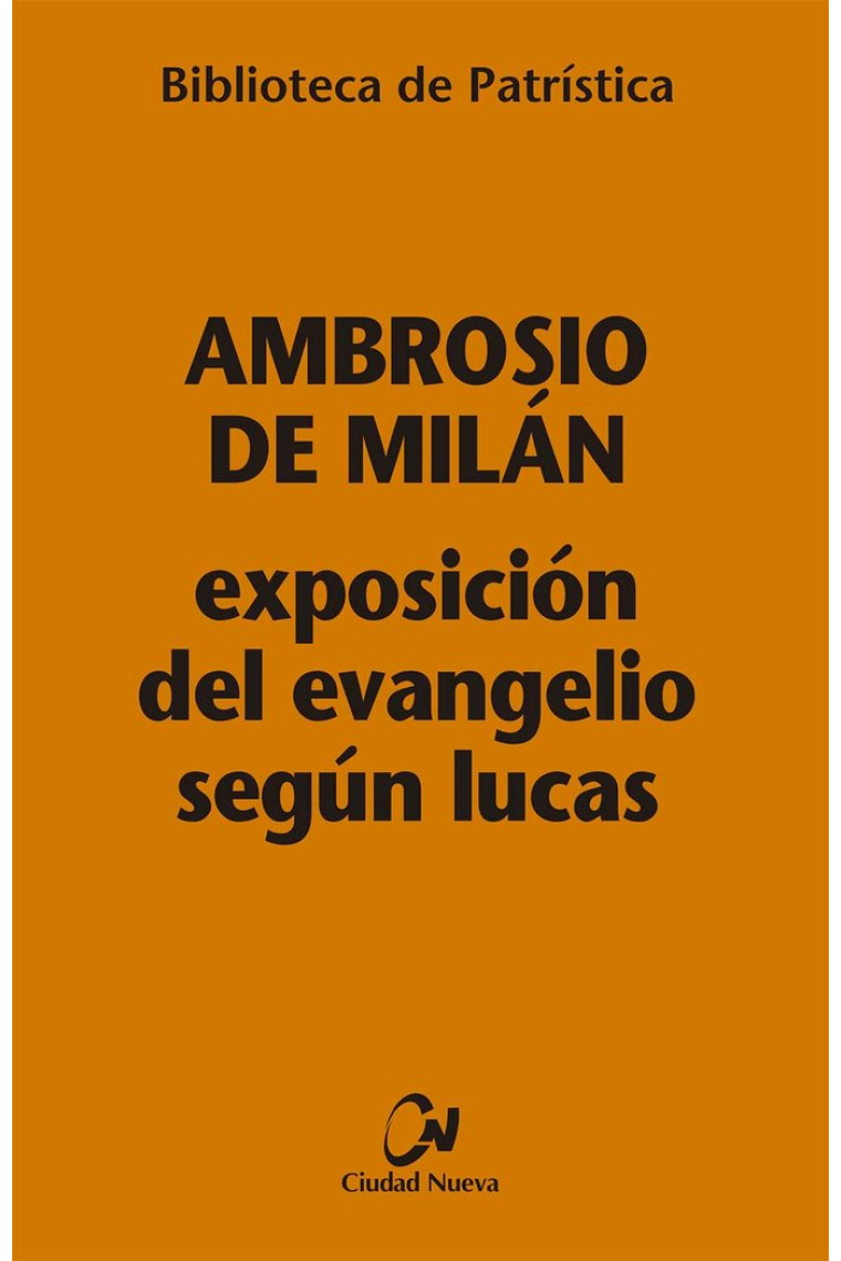 EXPOSICION DEL EVANGELIO SEGUN LUCAS