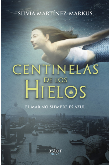 Centinelas de los hielos