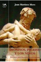 Dionisos, Picasso y los niños