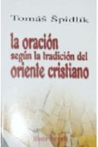 La oracíon según la tradición del Oriente Cristiano