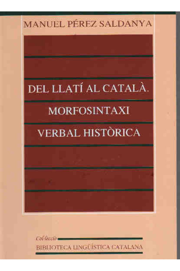 Del llatí al català morfosintaxi verbal històrica