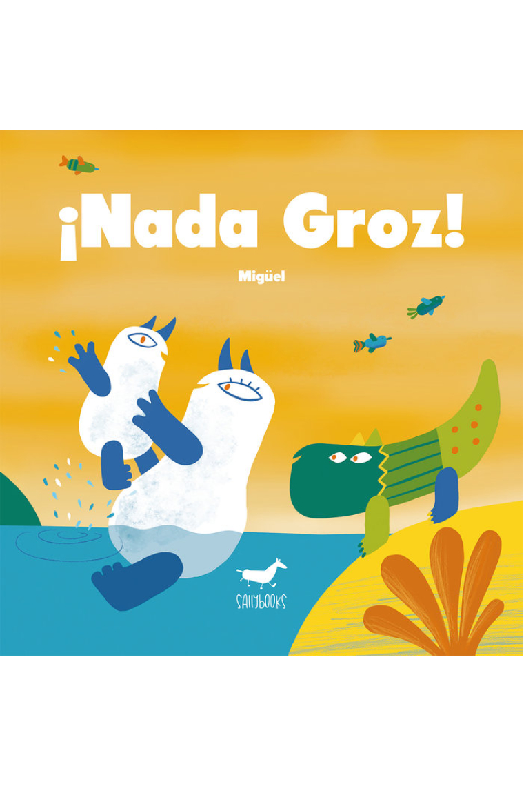 ¡Nada Groz!