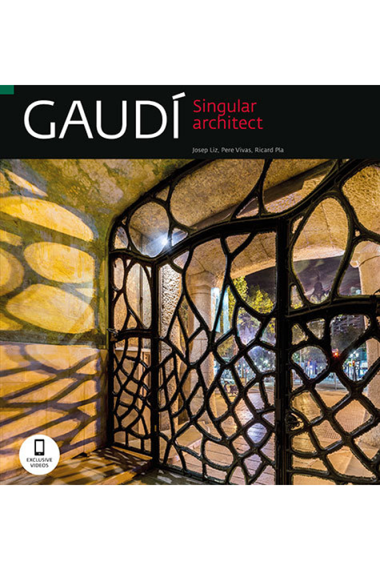 Gaudí, singular architect