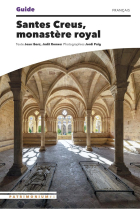 SANTES CREUS MONASTERE ROYAL