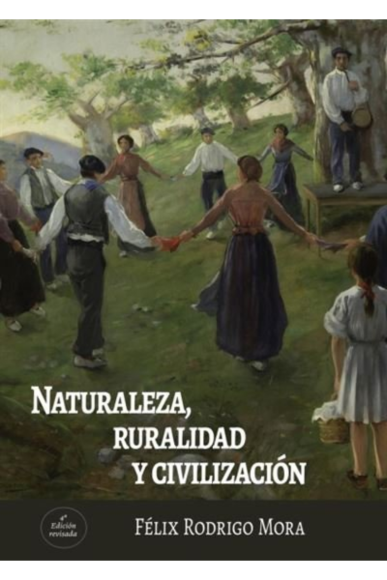 Naturaleza, ruralidad y civilización