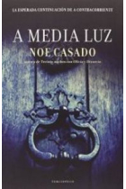 A media luz