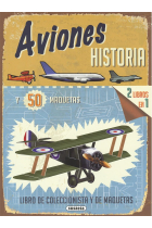 Aviones. Historia (Libro de coleccionista y de maquetas)