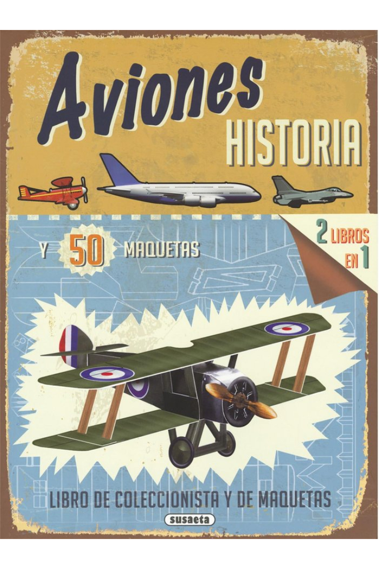 Aviones. Historia (Libro de coleccionista y de maquetas)