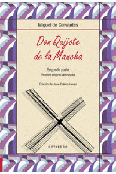 Don Quijote de la Mancha. Segunda parte