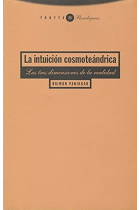 La intuición cosmoteándrica: las tres dimensiones de la realidad
