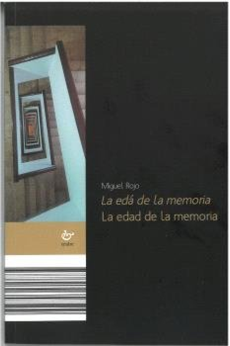 LA EDA DE LA MEMORIA LA EDAD DE LA MEMORIA