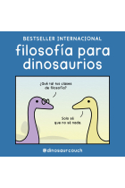 Filosofía para dinosaurios