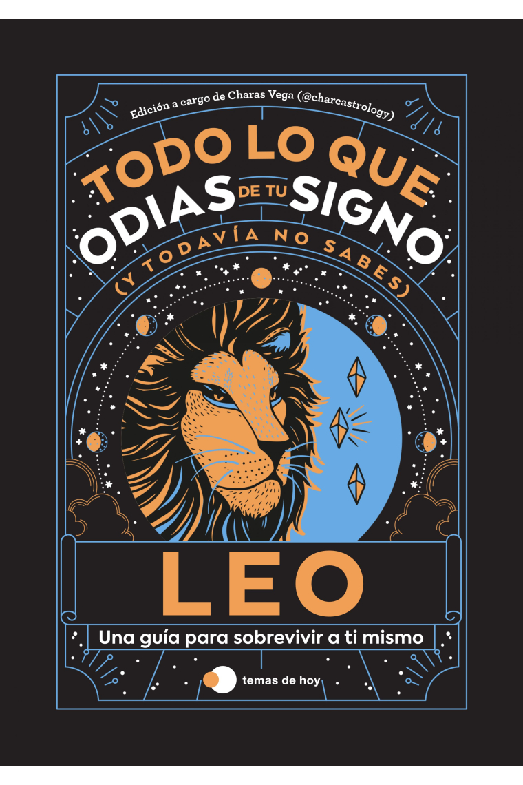 Leo: Todo lo que odias de tu signo y todavía no sabes