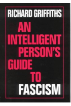 An intelligent person's guide to fascism