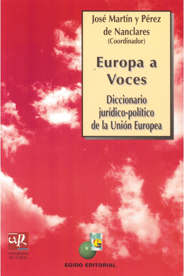 Europa a voces. Diccionario jurídico-político de la Unión Europea