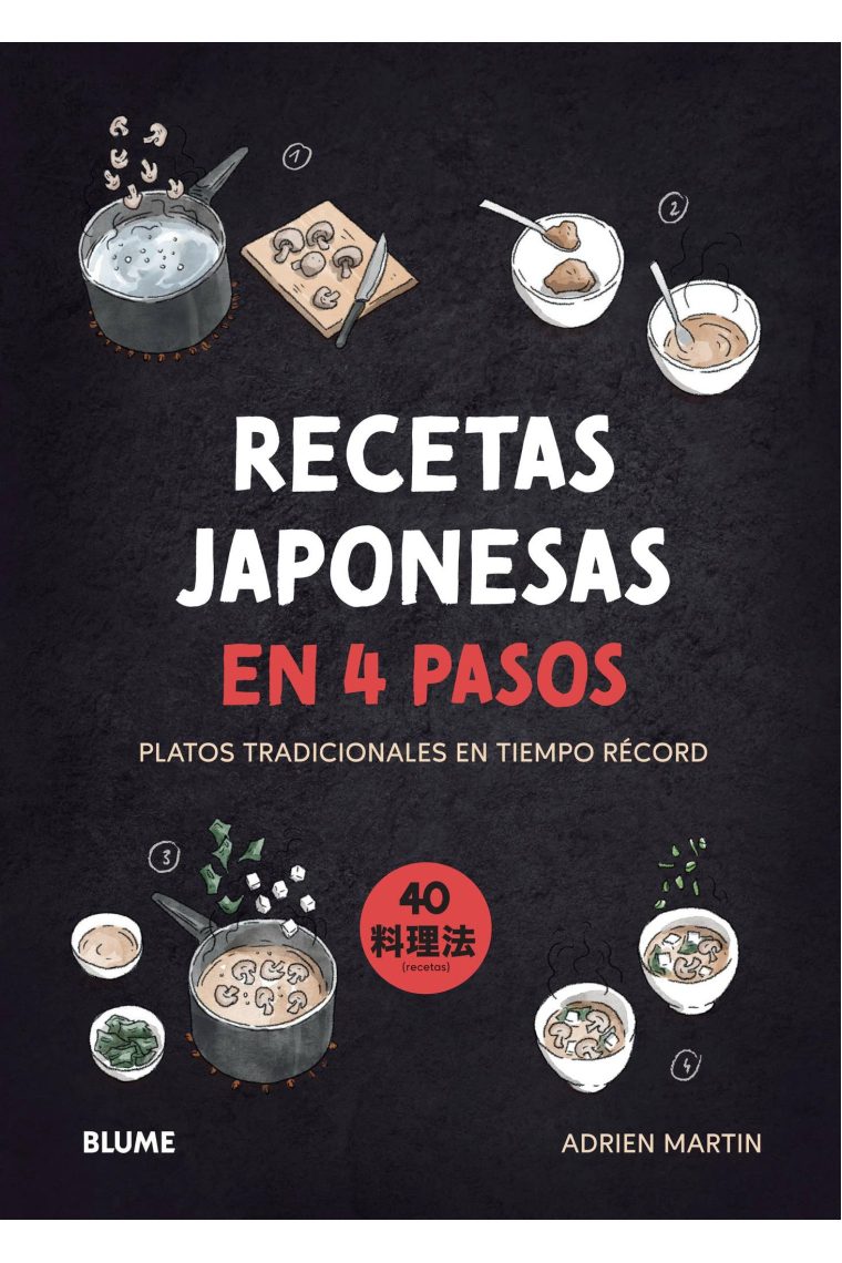 Recetas japonesas en 4 pasos. Platos tradicionales en tiempo récord