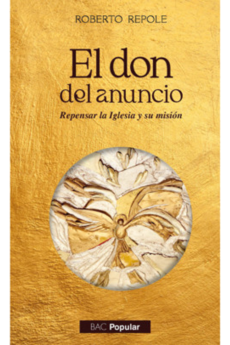 El don del anuncio: repensar la Iglesia y su misión
