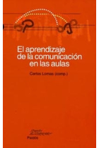 El aprendizaje de la comunicación en las aulas