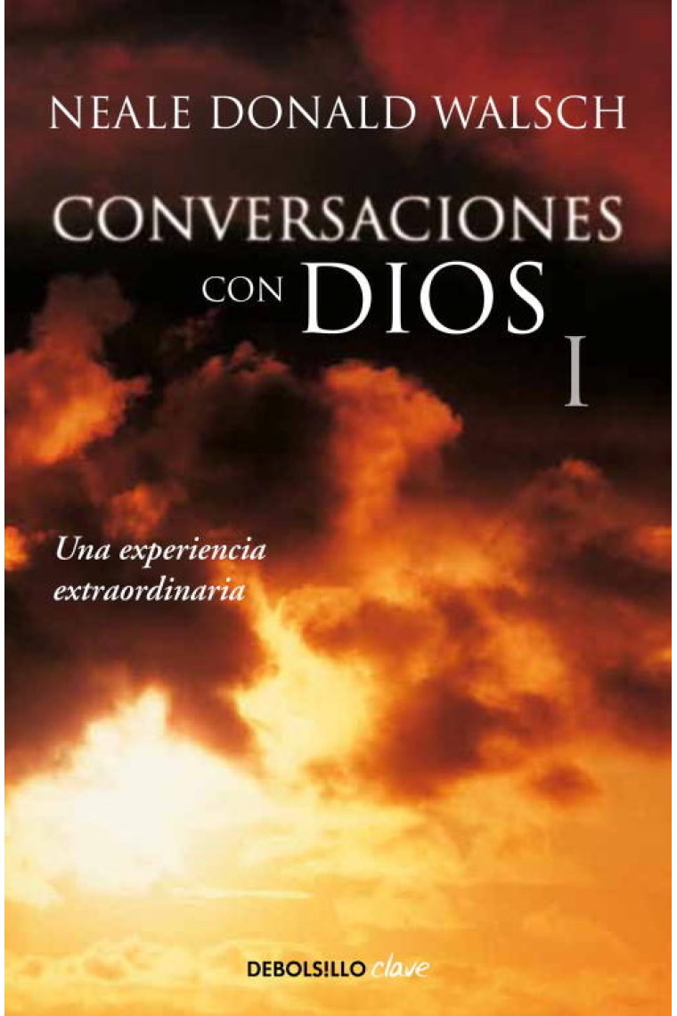 Conversaciones con Dios, I (Una experiencia extraordinaria)