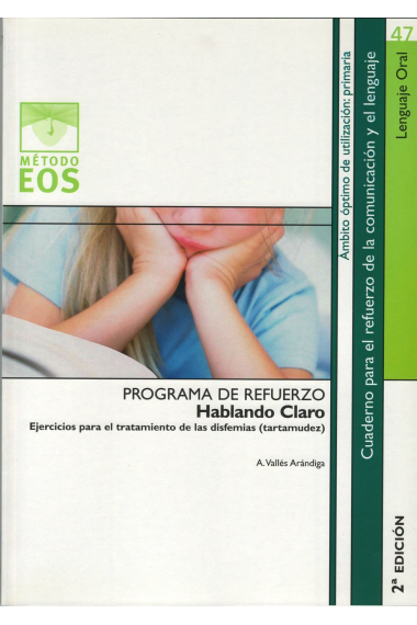 Programa de refuerzo. Hablando claro. Ejercicios para el tratamiento de las disfemias