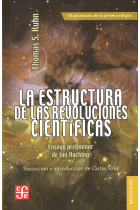 La estructura de las revoluciones cientificas (50º aniversario de la primera edición con ensayo preliminar de Ian Hacking)