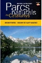 Parcs naturals de Catalunya. Rutes i activitats. Aigüestortes i Estany de Sant Maurici