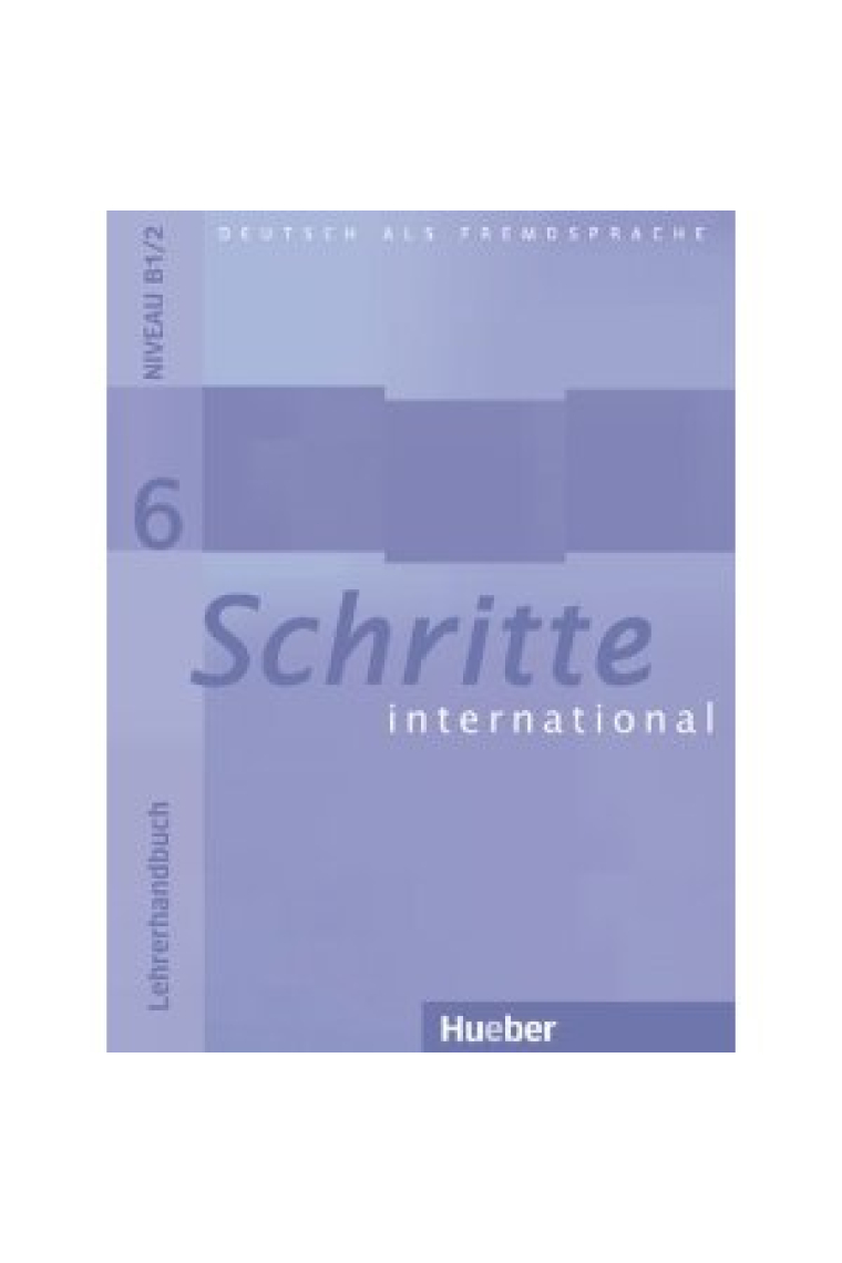 Schritte international 6 Lehrerhandbuch, aktualisierte Ausgabe