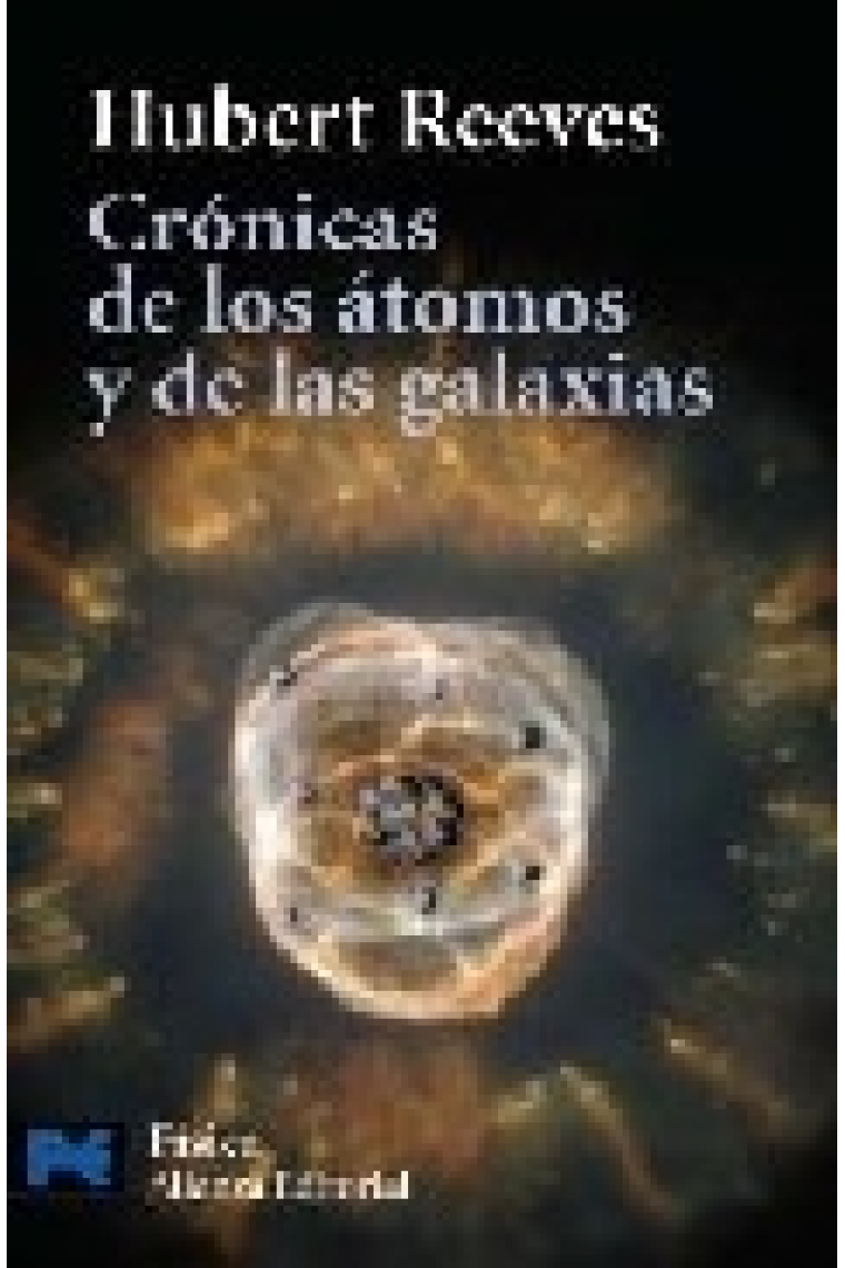 Crónicas de los átomos y de las galaxias