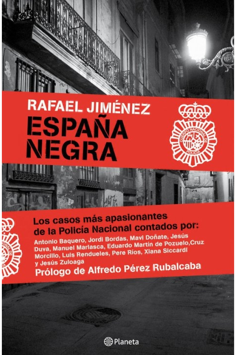 España negra. Los casos más apasionantes de la policía nacional