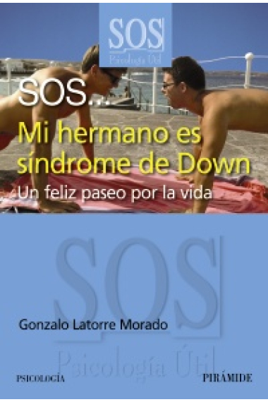 SOS... Mi hermano es síndrome de Down