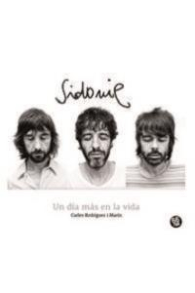 Sidonie. Un día más en la vida