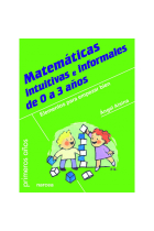 Matemáticas intuitivas e informales de 0 a 3 años.Elemntos para empezar bien