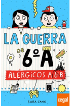 Alérgicos a 6º B (La guerra de 6º A)