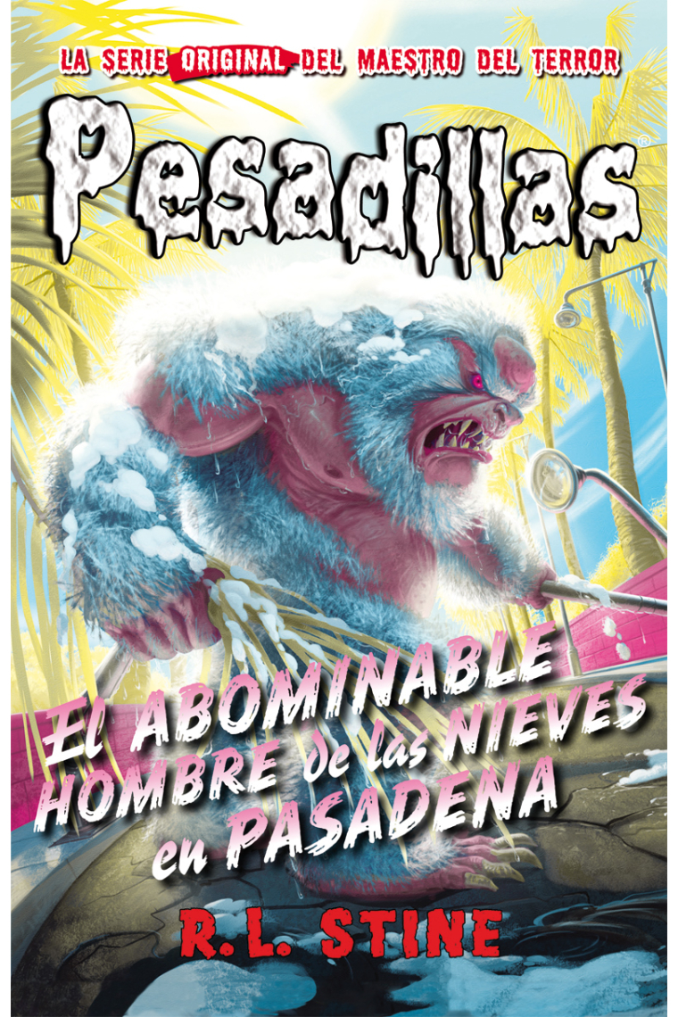 Pesadillas 13. El abominable hombre de las nieves en Pasadena