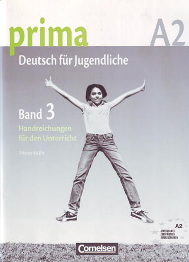 Prima A2. Band 3. Handreichungen für den Unterricht