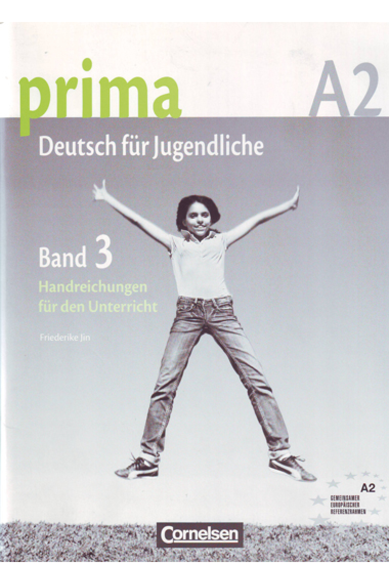 Prima A2. Band 3. Handreichungen für den Unterricht