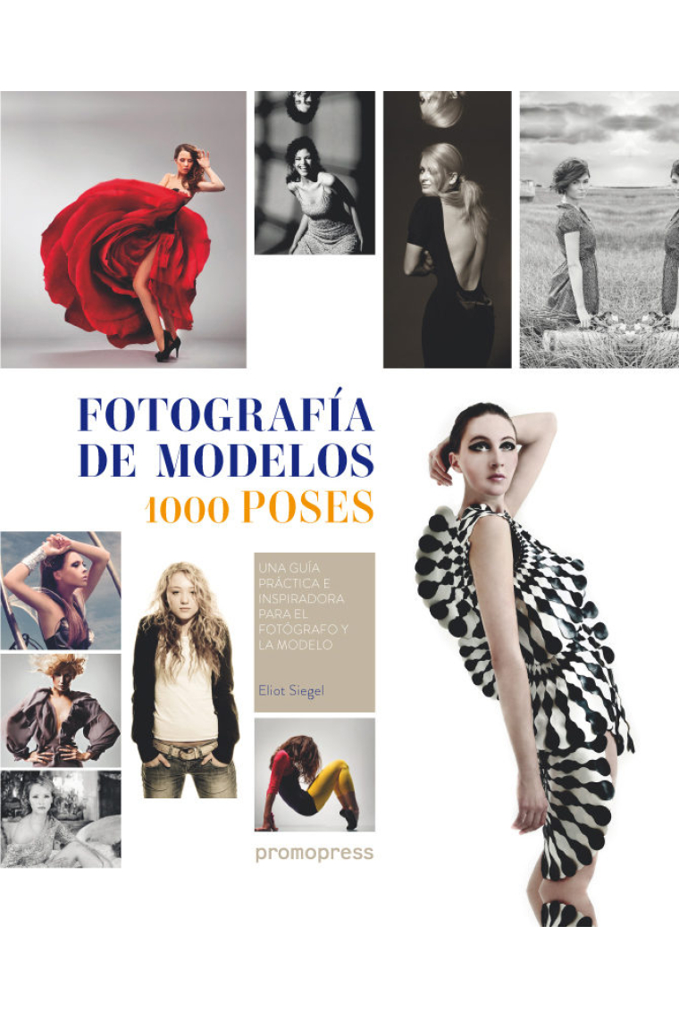 Fotografía de modelos. 1000 poses