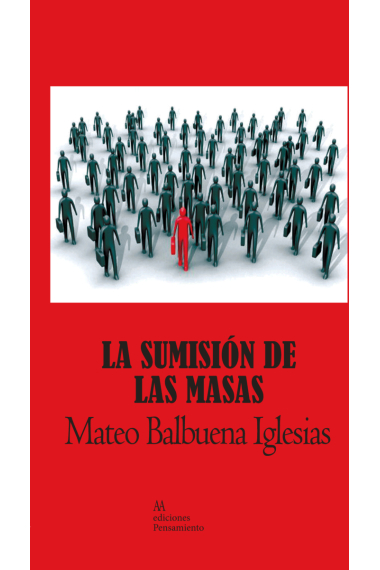 La sumisión de las masas