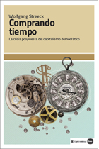 Comprando tiempo. La crisis pospuesta del capitalismo democrático