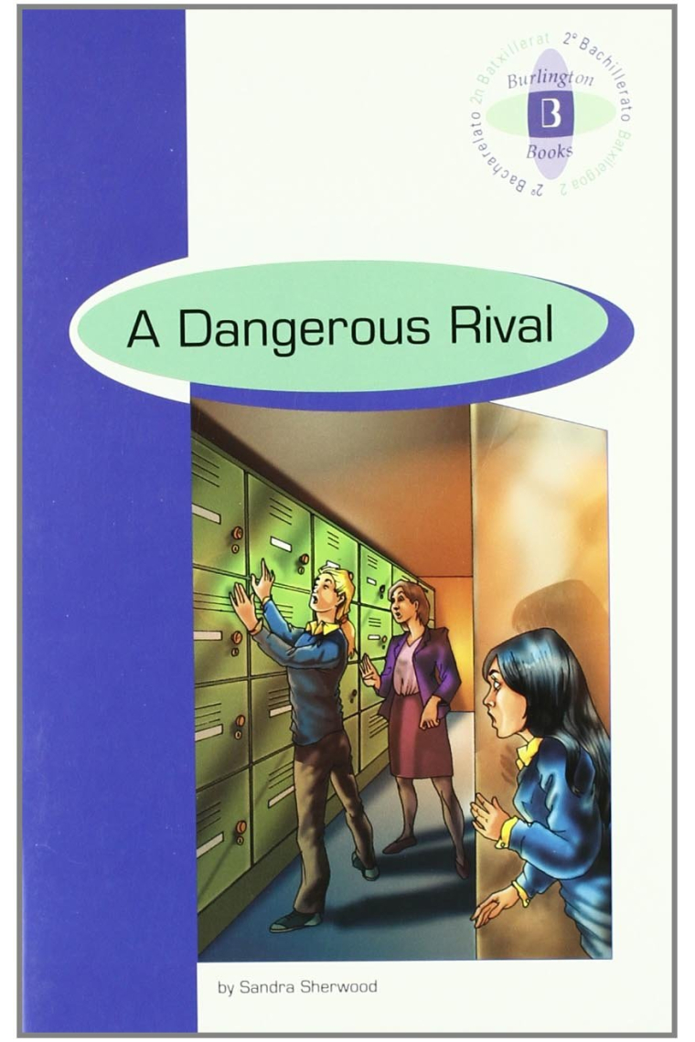 A Dangerous Rival - Burlington Original Reader - 2º BACH