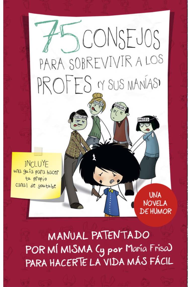 75 consejos para sobrevivir a los profesores (y sus manías) (Serie 75 Consejos 9)