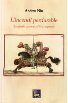 L'incendi perdurable. La qüestió nacional a l'Estat espanyol