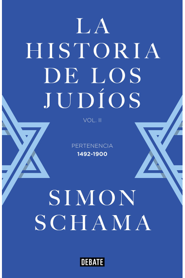 La historia de los judíos. Vol. II. Pertenencia, 1492-1900