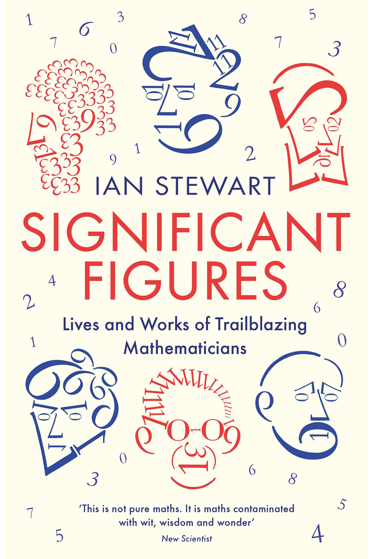 Significant Figures. Lives & works of trailblazing mathematizians