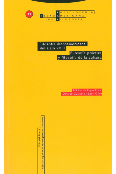 Filosofía iberoamericana del siglo XX. Vol. II. Filosofía práctica y filosofía de la cultura