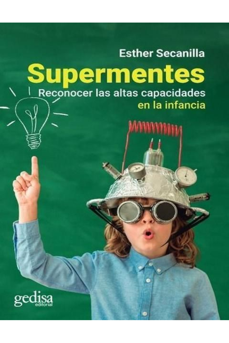 Supermentes. Reconocer las altas capacidades en la infancia