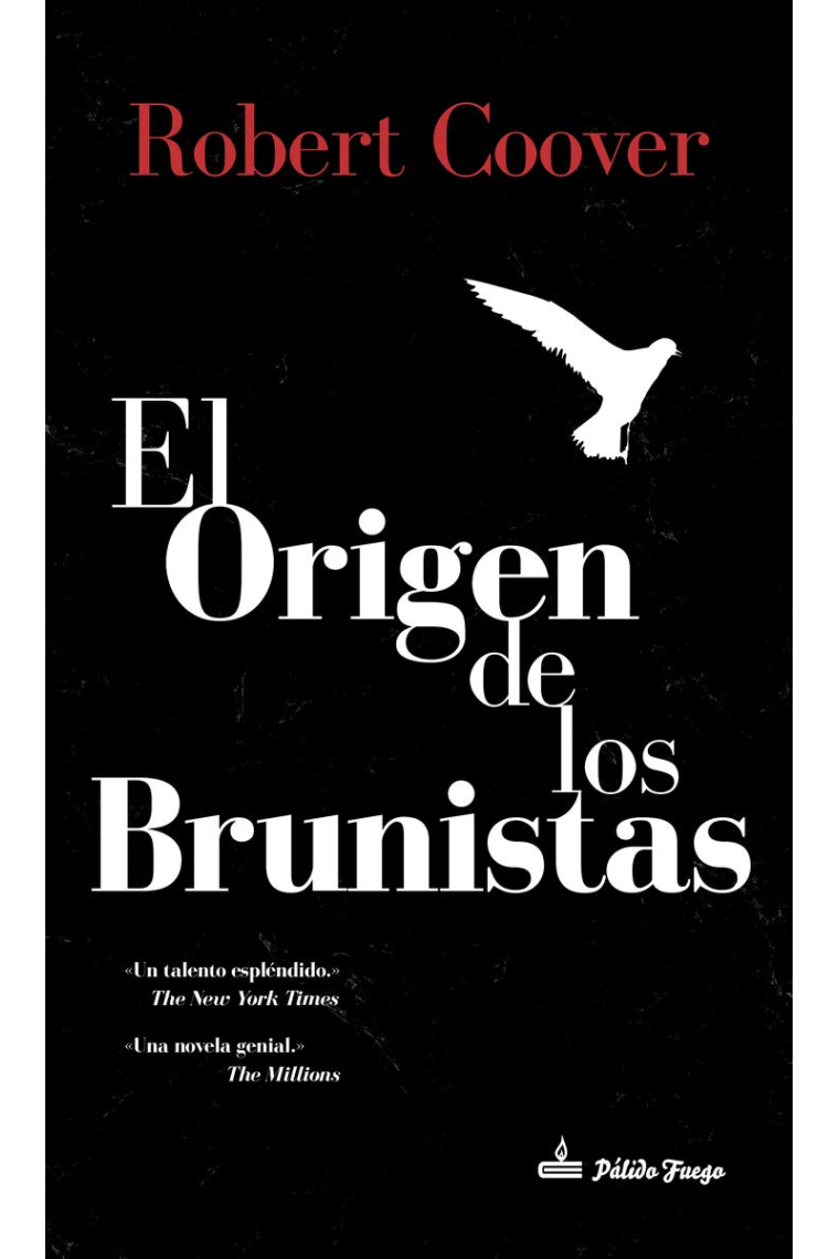 El origen de los brunistas