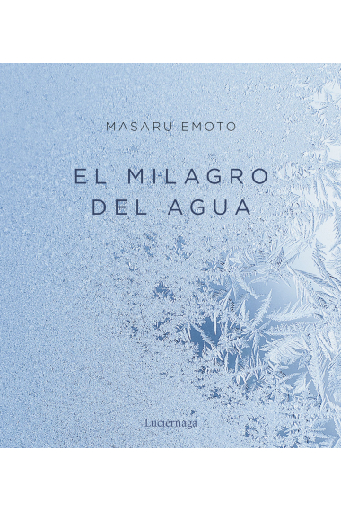 El milagro del agua