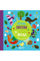 Endevina, endevina el bosc